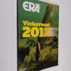 Viehevuosi 2012 : Erä - vuosikirja - pikkukuva 1