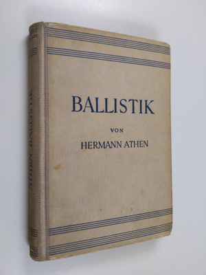 Hermann Athen : Ballistik