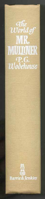 P. G. Wodehouse: The World of Mr. Mulliner