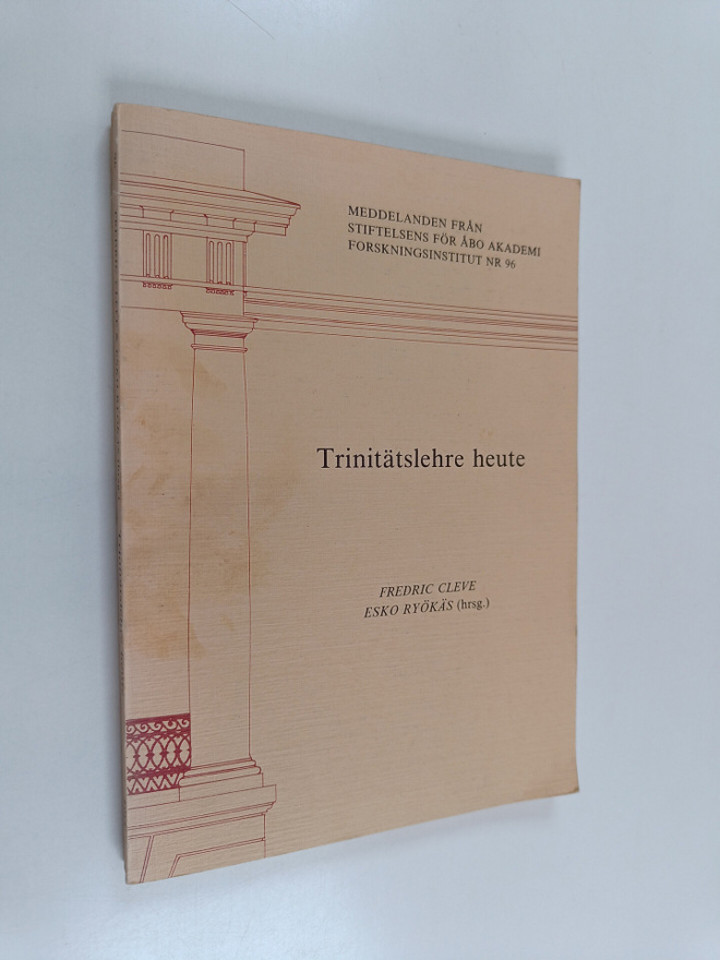 Fredric Cleve : Trinitätslehre heute : Vorträge auf der 2...