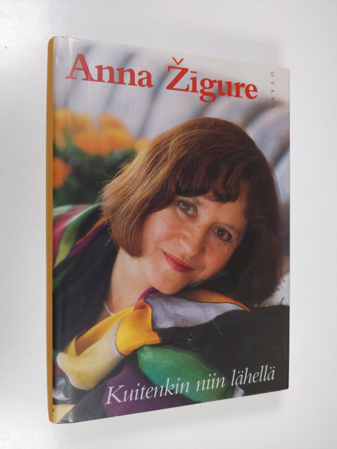 Anna Zigure : Kuitenkin niin lähellä