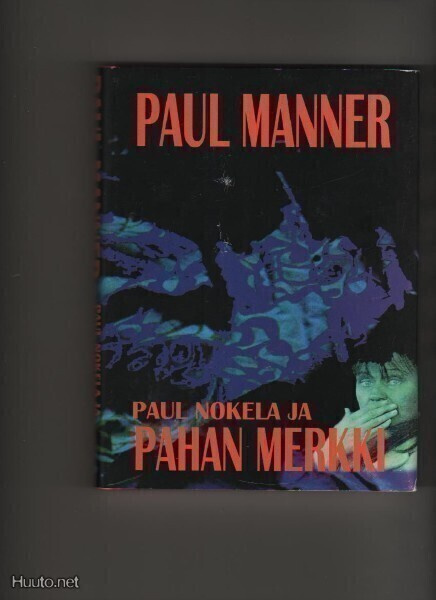 Manner: Paul Nokela ja pahan merkki, [Paul Manner] 2005, skp