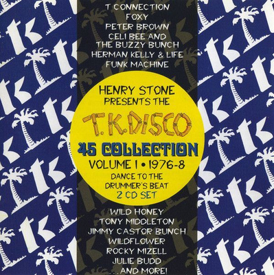 T.K. Disco 45 Collection Volume 1 1976-8 - 2CD