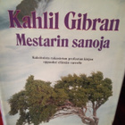 KAHLIL GIBRAN: Mestarin sanoja - pikkukuva 1
