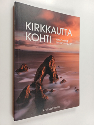 Kari Valkonen : Kirkkautta kohti : näköaloja Ilmestyskirjaan