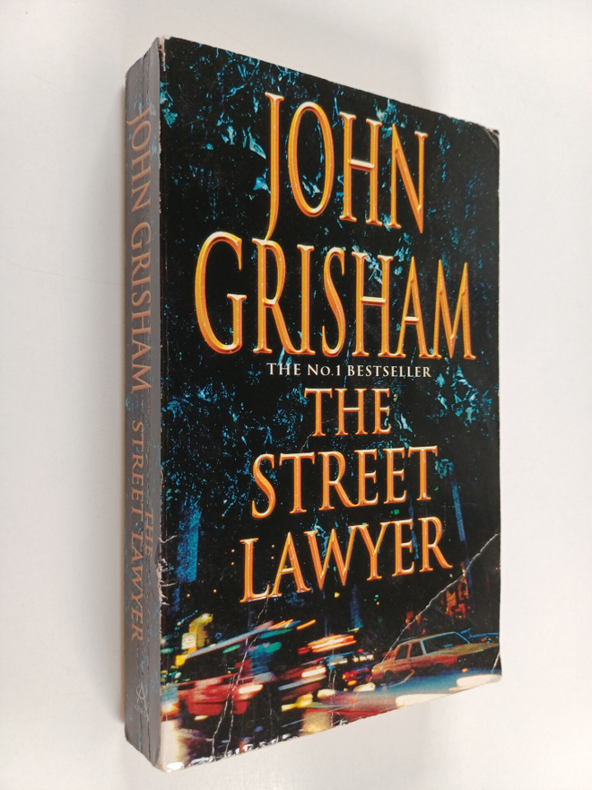 John Grisham : The street lawyer