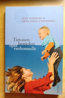 Heidi Andersen: Tietoisen läsnäolon opas vanhemmille