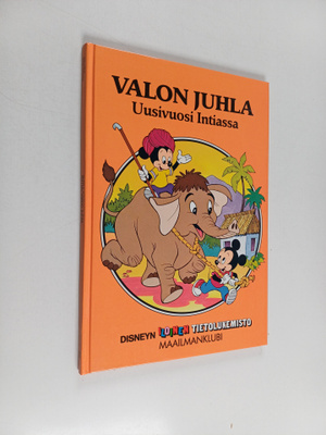 Walt Disney : Valon juhla : uusivuosi Intiassa