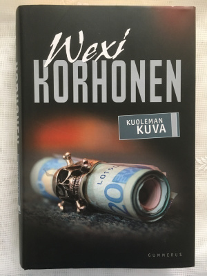 Wexi Korhonen: Kuoleman kuva (1.p.)
