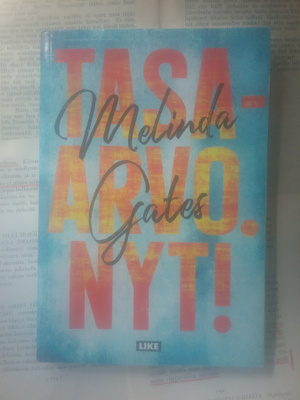 Melinda Gates - Tasa-arvo. Nyt! (nid.)