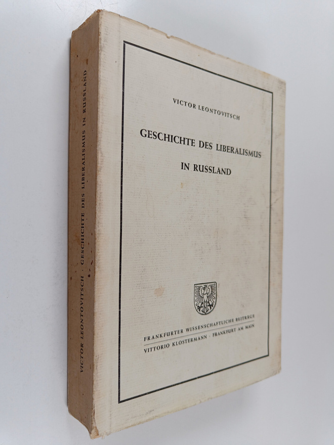 Viktor Vladimirovic Leontovic : Geschichte des Liberalism...