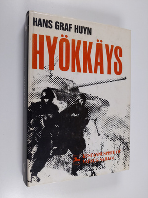 Hans Graf Huyn : Hyökkäys : Moskovan pyrkimys maailmanher...