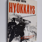 Hans Graf Huyn : Hyökkäys : Moskovan pyrkimys maailmanher... - pikkukuva 1