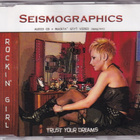 Seismographics - Rockin' Girl / Trust Your Dreams (CD, Singl - pikkukuva 1