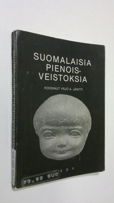 koonnut Yrjö A. Jäntti : Suomalaisia pienoisveistoksia