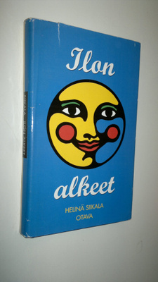 Helinä Siikala : Ilon alkeet