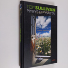 Tom Sullivan : Pimeys ei pysäytä! : sokean pojan kesä - pikkukuva 1