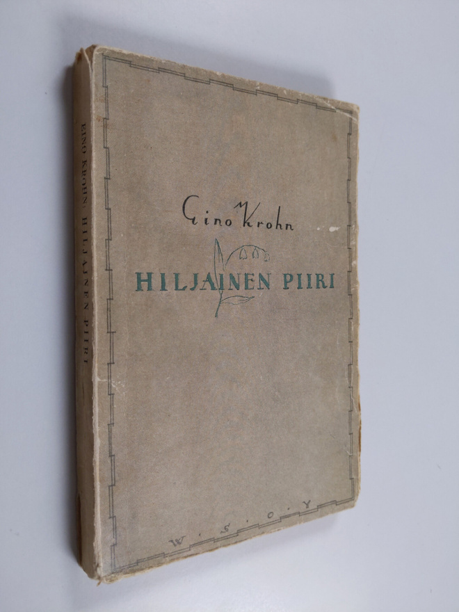 Eino Krohn : Hiljainen piiri