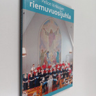 Pellon kirkkojen riemuvuosijuhla - pikkukuva 1