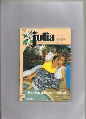 JULIA n:o 317 Monica Martin: Kahden unelman välissä.