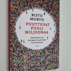 Risto Murto : Puuttuvat puoli miljoonaa : väestökato ja S... - pikkukuva 1