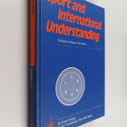 Sport and international understanding : proceedings of th... - pikkukuva 1