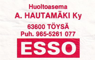 Töysä. A. Hautamäki Ky , ESSO     s9/2