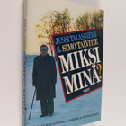 Simo Talvitie ym. : Miksi minä : kokemuksia uskosta, Juma... - pikkukuva 1