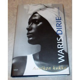 Waris Dirie : Aavikon kukka