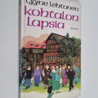 Tyyne Lehtonen : Kohtalon lapsia - pikkukuva 1