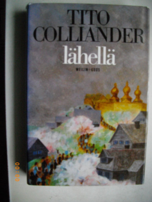 Tito Colliander: Lähellä