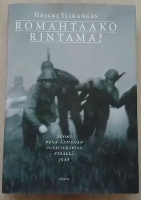 Heikki Ylikangas - Romahtaako rintama?