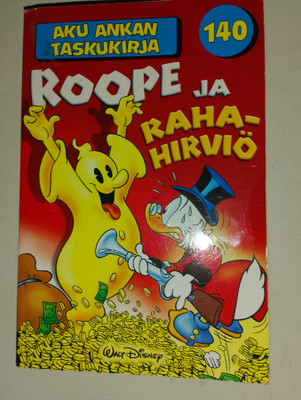 Aku Ankan taskukirja 140 Roope ja rahahirviö