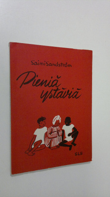Saimi Sandström : Pieniä ystäviä