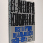 Kyösti Skyttä : Ei muuta kunniaa : Risto Rytin kujanjuoks... - pikkukuva 1