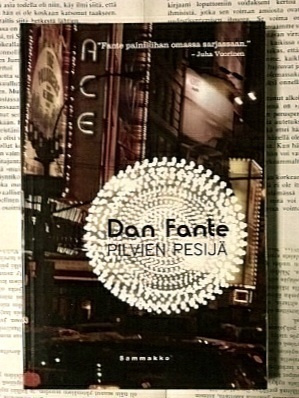 Dan Fante - Pilvien pesijä (nid.)