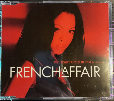 FRENCH AFFAIR - MY HEART GOES BOOM (LA DI DA DA) CDS