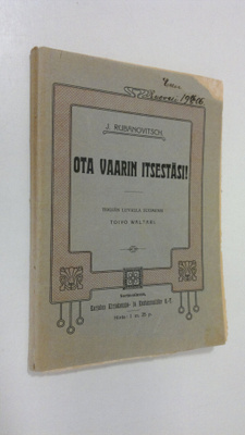 J. Rubanovitsch : Ota vaarin itsestäsi!