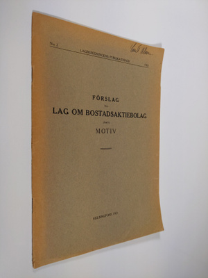 Förslag till lag om bostadsaktiebolag jämte motiv
