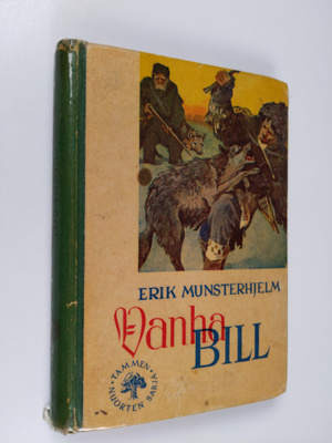 Erik Munsterhjelm : Vanha Bill : seikkailu Pohjolassa