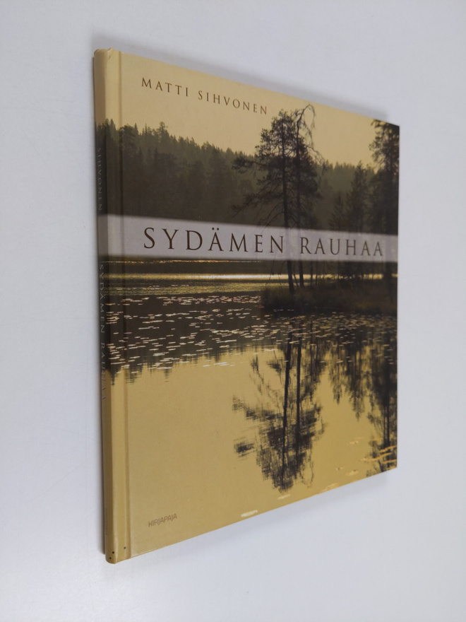 Matti Sihvonen : Sydämen rauhaa