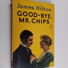 James Hilton : Good-bye, Mr. Chips - pikkukuva 1