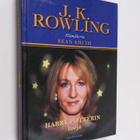 Sean Smith : J. K. Rowling : Harry Potterin luoja : elämä... - pikkukuva 1