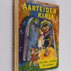 Martti Haavio ym. : Aarteiden kirja 1 : Souda, souda Soro... - pikkukuva 1