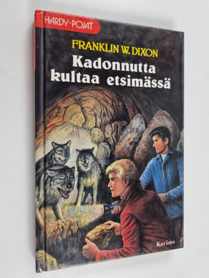 Franklin W. Dixon : Kadonnutta kultaa etsimässä
