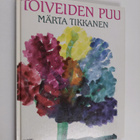 Märta Tikkanen : Toiveiden puu - pikkukuva 1