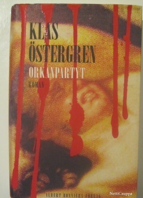 Klas Östergren • Orkanpartyt