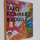 Eira Stenberg : Talo Kolikkokadulla - pikkukuva 1