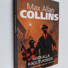Max Allan Collins : Matkalla kadotukseen - pikkukuva 1