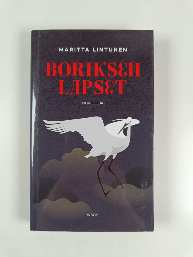 Maritta Lintunen : Boriksen lapset : novelleja